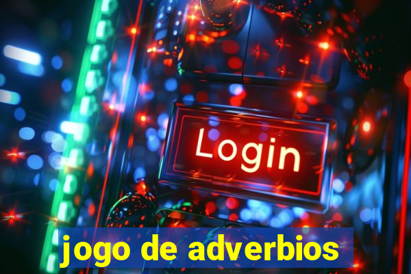 jogo de adverbios